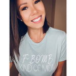 F-Bomb Kind Of Mom Graphic Tee - Tops