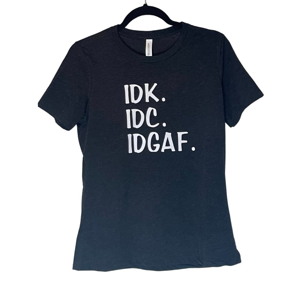IDGAF T-Shirt - Heather Grey / Small - Tops